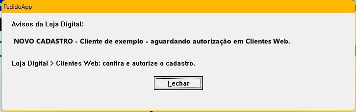 Aviso do PedidoApp para cadastro aguardando autorização, com nome de exemplo